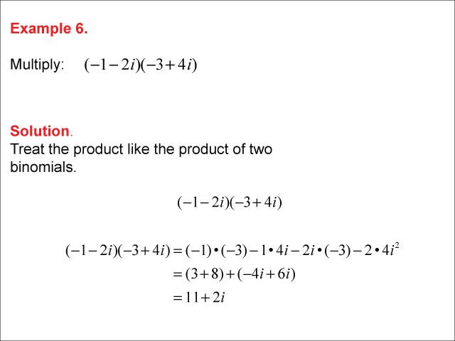 Math Example--Complex Numbers--Multiplying and Dividing Complex Numbers--Example 6