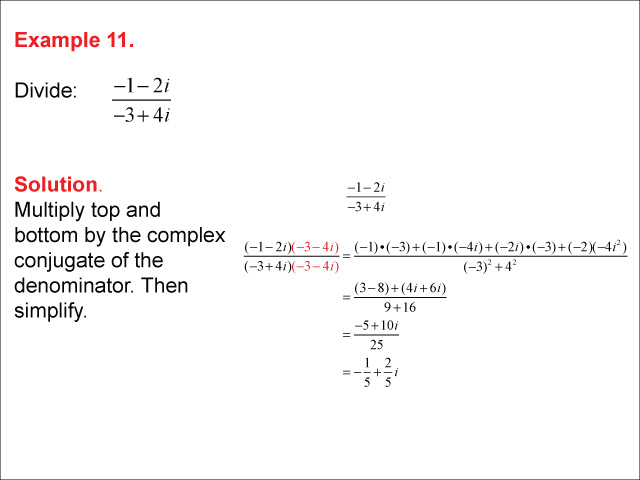 Math Example--Complex Numbers--Multiplying and Dividing Complex Numbers--Example 11