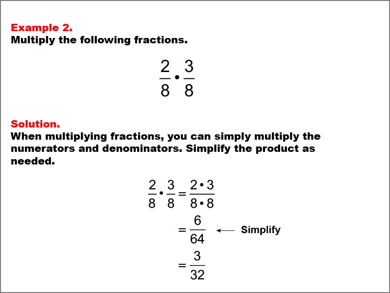 Math Example: Fraction Operations--Multiplying Fractions: Example 2