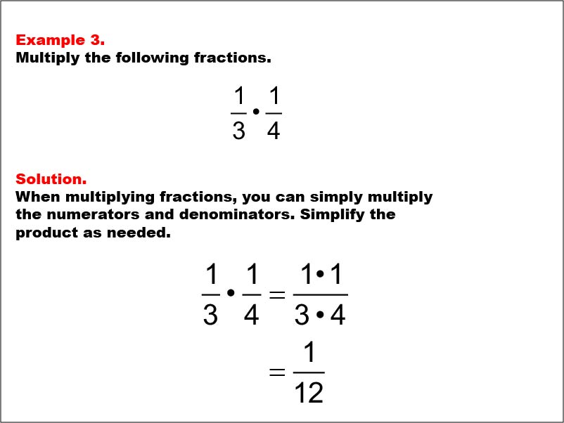 Math Example: Fraction Operations--Multiplying Fractions: Example 3