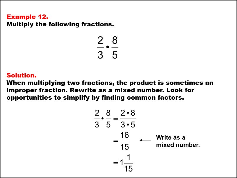 Math Example: Fraction Operations--Multiplying Fractions: Example 12