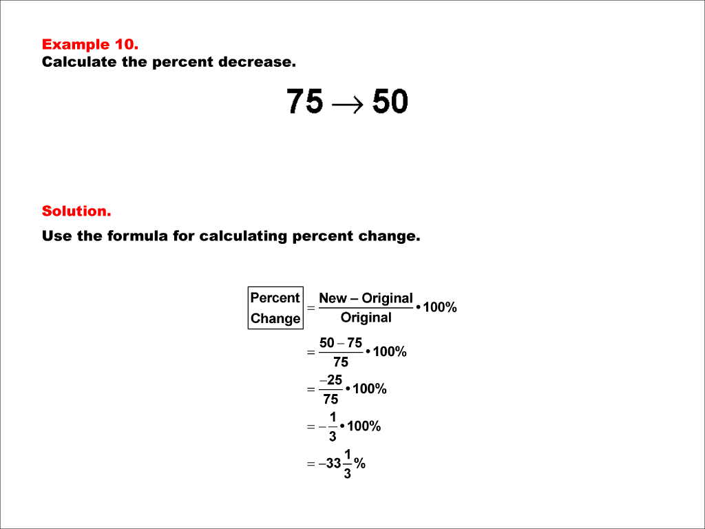 Math Example--Percents-- Percent Change--Example 10