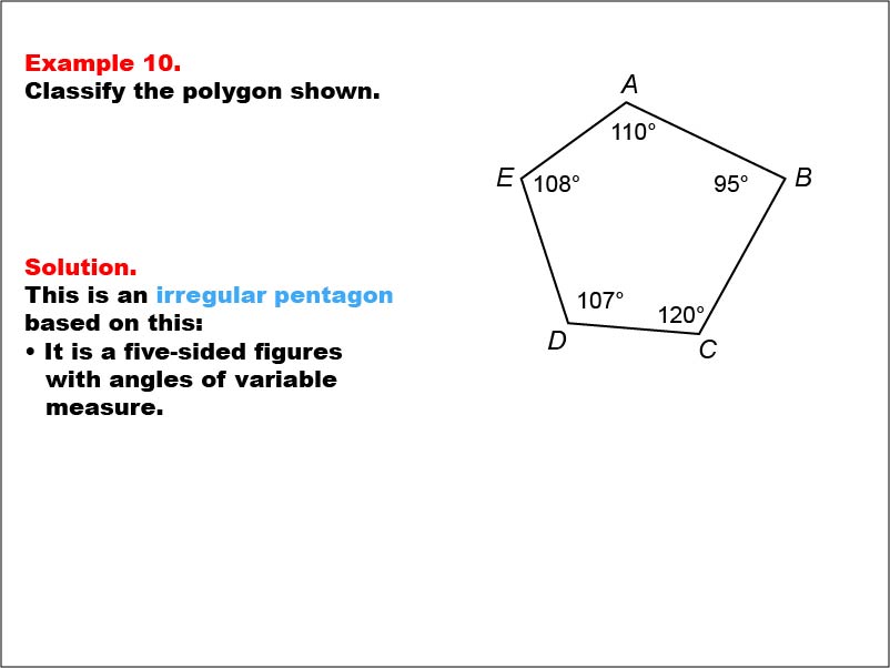 Polygon Classification: Example 10. An irregular pentagon with all angle measures shown numerically.