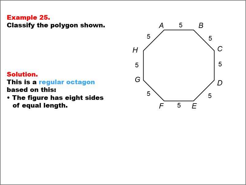 Polygon Classification: Example 25. A regular octagon with all side measures shown numerically.
