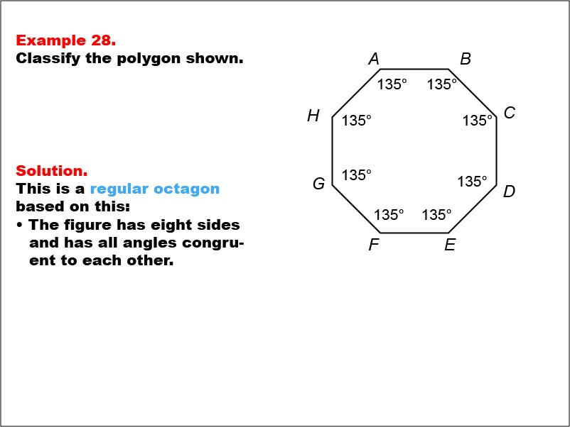 Polygon Classification: Example 28. A regular octagon with all angle measures shown numerically.