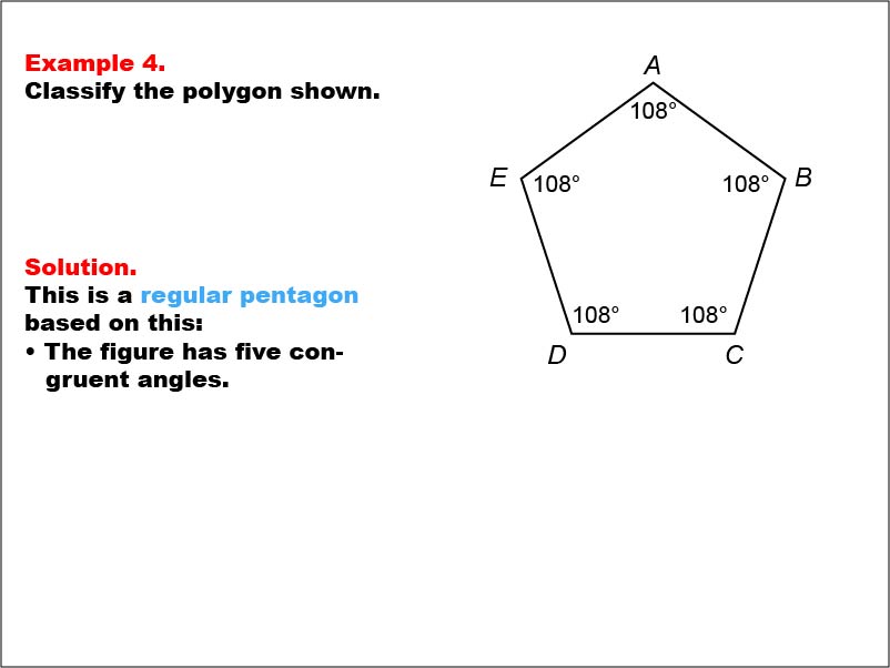 Polygon Classification: Example 4. A regular pentagon with all angle measures shown numerically.