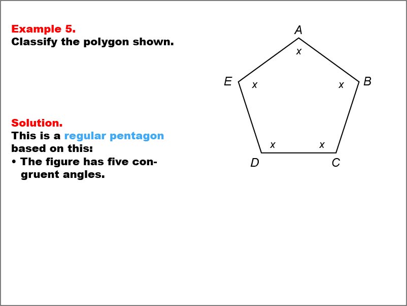 Polygon Classification: Example 5. A regular pentagon with all angle measures shown as variables.