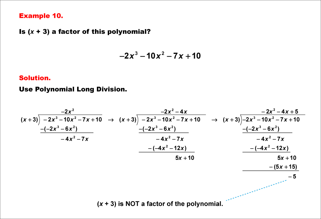 Math Example--Polynomial Concepts--Polynomial Long Division--Example 10