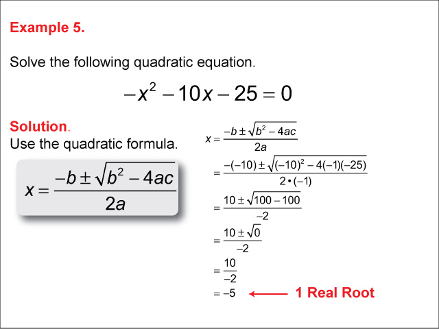Math Example--Quadratics--The Quadratic Formula: Example 5