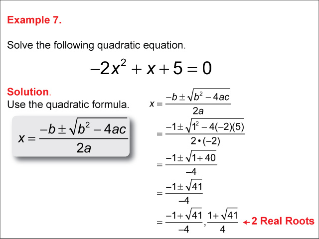 Math Example--Quadratics--The Quadratic Formula: Example 7