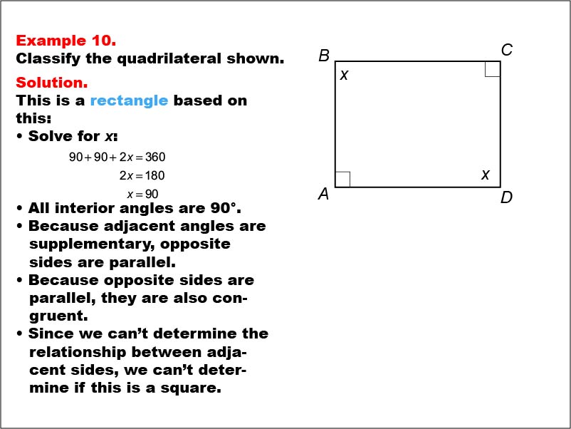 Quadrilateral Classification: Example 10. A rectangle with all angle measures shown as numbers and variables.