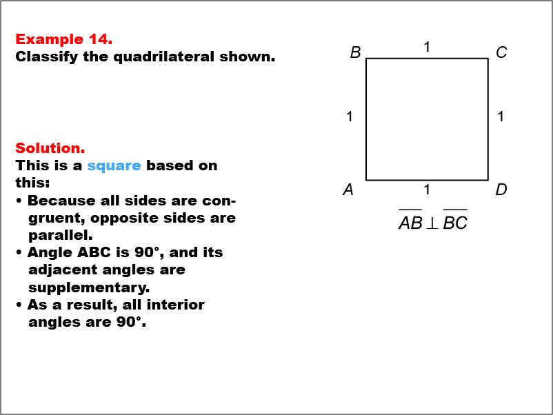 Quadrilateral Classification: Example 14. A square with all side measures shown as numbers.