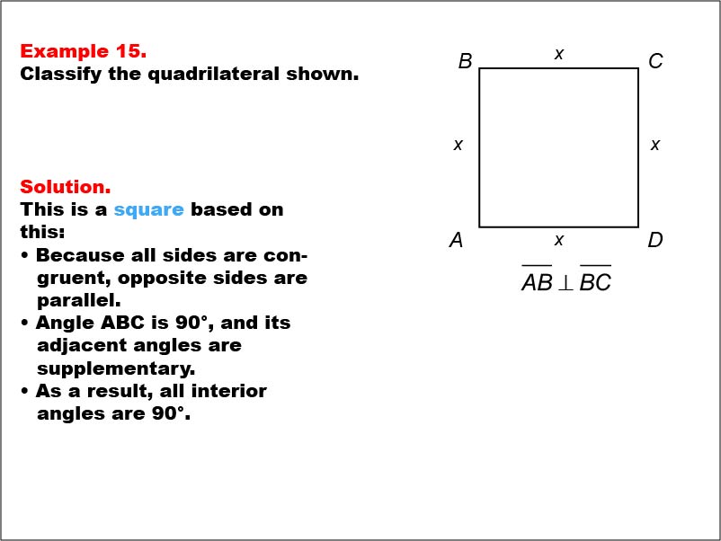 Quadrilateral Classification: Example 15. A square with all side measures shown as variables.