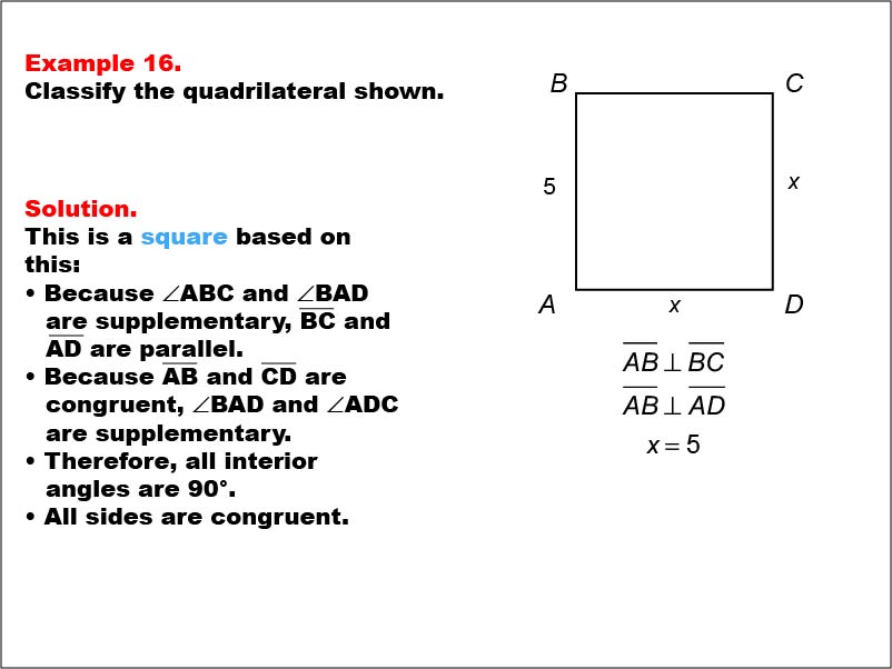 Quadrilateral Classification: Example 16. A square with all side measures shown as numbers and variables.