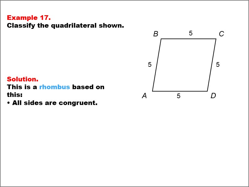 Quadrilateral Classification: Example 17. A rhombus with all side measures shown numerically.