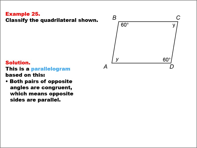Quadrilateral Classification: Example 25. A parallelogram with all angle measures shown as variables and numbers.