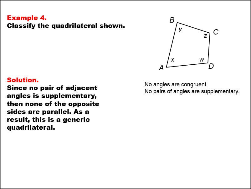 Quadrilateral Classification: Example 4. A generic quadrilateral with all angle measures shown as variables.