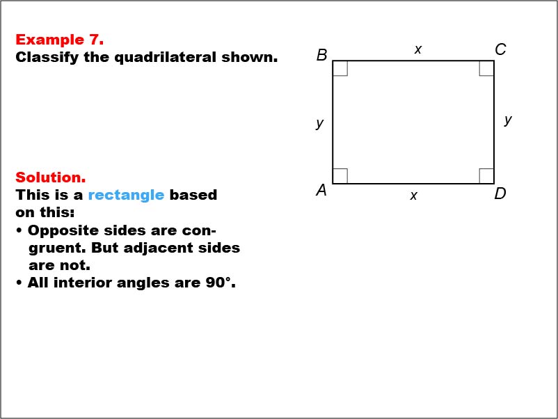 Quadrilateral Classification: Example 7. A rectangle with all side measures shown as variables.