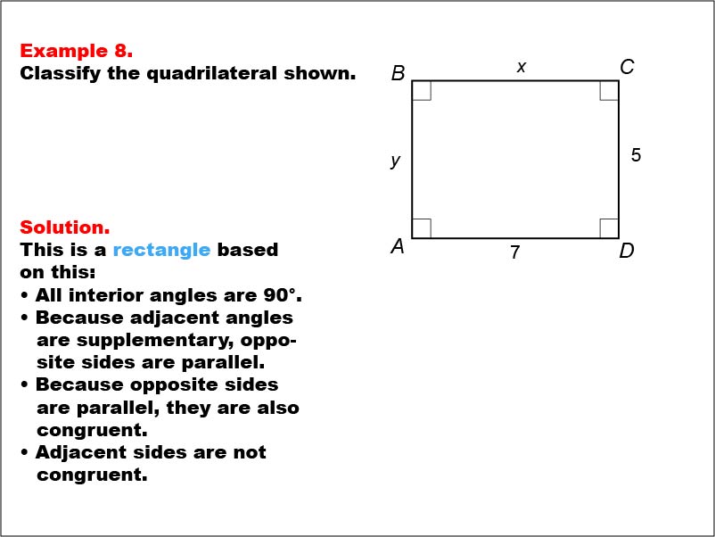 Quadrilateral Classification: Example 8. A rectangle with all side measures shown as numbers and variables.