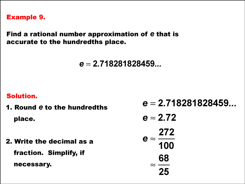 Math Example--Rational Concepts--Rational Approximations of Irrational Numbers--Example 9