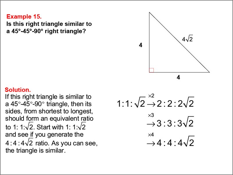 Ratios and Rates: Example 15. Equivalent ratios for 45-45-90 right triangles.