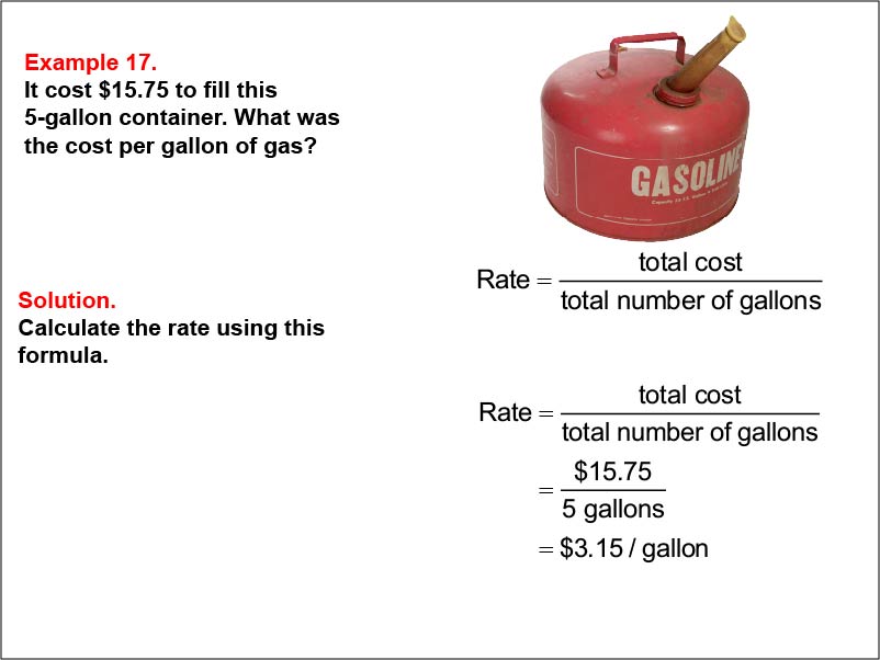 Ratios and Rates: Example 17. Calculating rate in dollars per gallon.