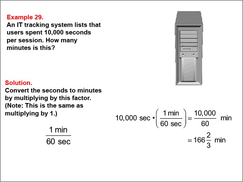 Ratios and Rates: Example 29. Dimensional analysis: Converting seconds to minutes.