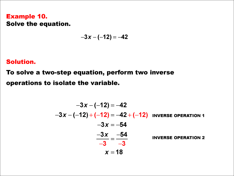 Math Example: Solving Two-Step Equations of the Form ax - b = c--Example 10