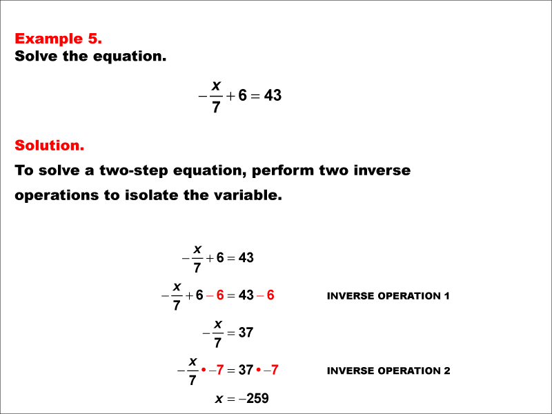 Math Example: Solving Two-Step Equations of the Form x/a + b = c--Example 5