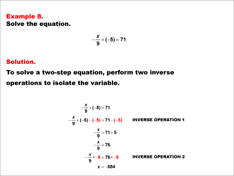 Math Example: Solving Two-Step Equations of the Form x/a + b = c--Example 8