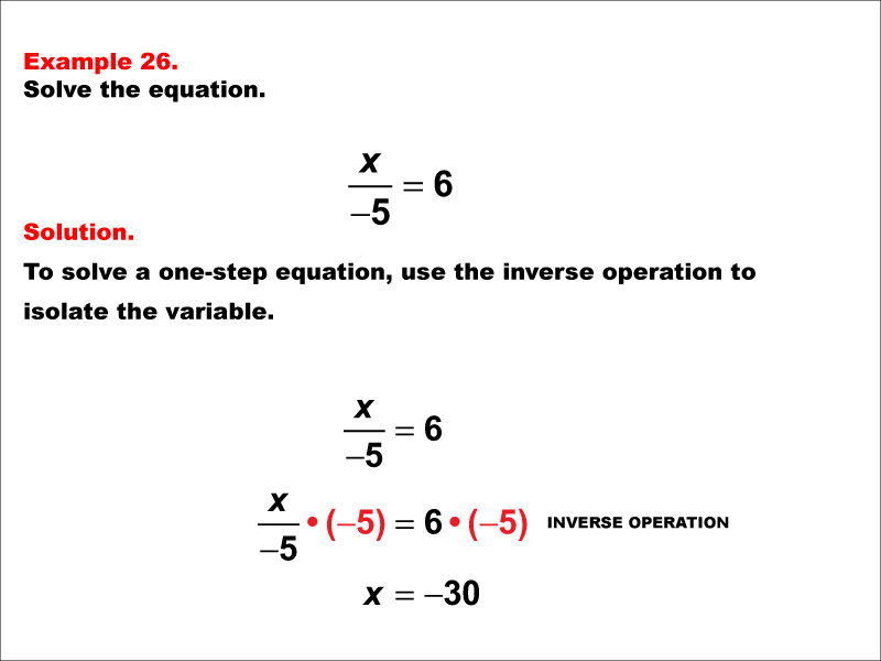 Math Example: Solving One-Step Equations: Example 26
