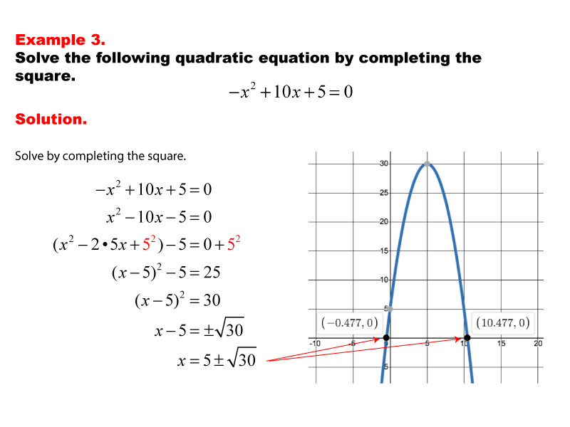 Math Example--Quadratics--Solving Quadratics by Completing the Square--Example 3