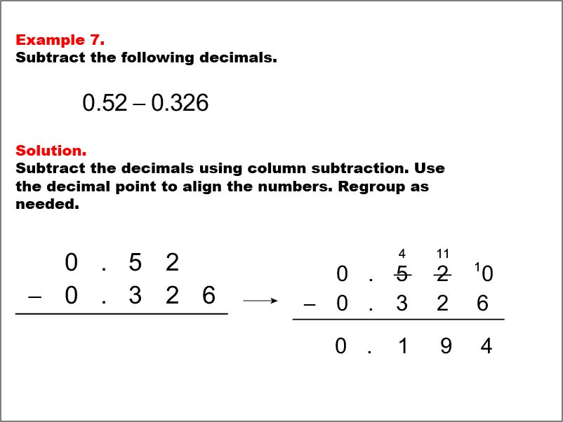 Subtracting Decimals: Example 7. Subtracting two decimals, one to the tenths place and the other to the hundredths place, with regrouping. The numbers have azero in the ones place.To see the complete collection of Math Examples on this topic, click on this link: https://bit.ly/2LQJG30