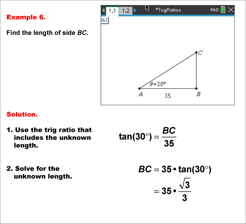 This math example uses  trig ratios to solve for an unknown side of a right triangle.