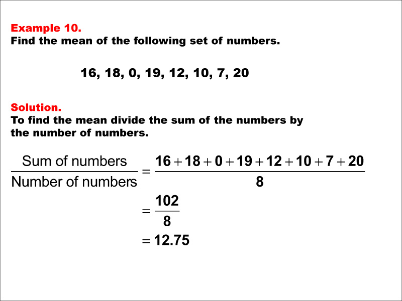 Math Example--Measures of Central Tendency--Mean: Example 10