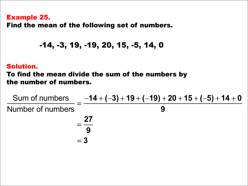 Math Example--Measures of Central Tendency--Mean: Example 25