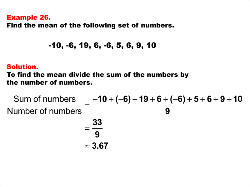 Math Example--Measures of Central Tendency--Mean: Example 26