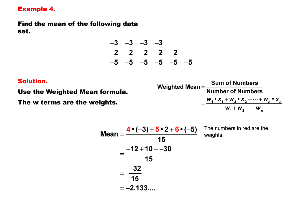 Math Example--Measures of Central Tendency--Weighted Mean--Example 4