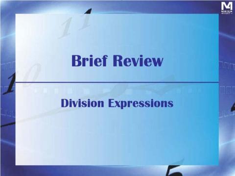 VIDEO: Brief Review: Division Expressions