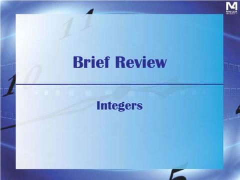 VIDEO: Brief Review: Integers