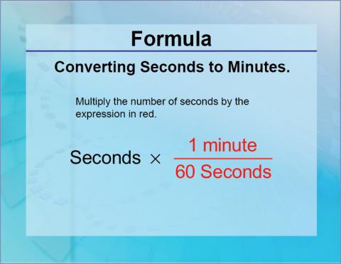 Formulas--ConvertingSecondsToMinutes.jpg