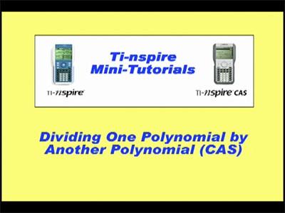 Closed Captioned Video: TI-Nspire Mini-Tutorial: (CAS) Testing If One Polynomial Is a Factor of Another