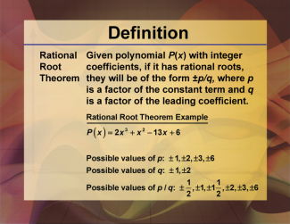 Definition--Polynomial Concepts--Rational Root Theorem