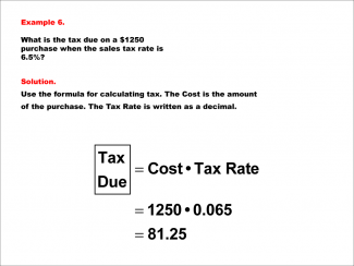 Math Example--Math of Money--Calculating Tax--Example 6