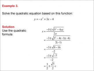 Math Example--Quadratics--Complex Roots of Quadratics--Example 3