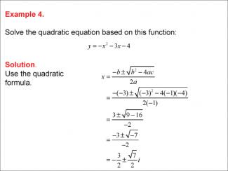 Math Example--Quadratics--Complex Roots of Quadratics--Example 4