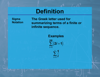 Definition--Calculus Topics--Sigma Notation