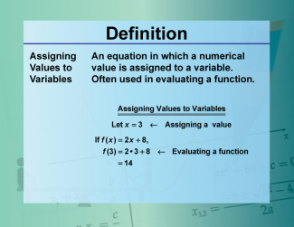 Definition--Equation Concepts--Assigning Values to Variables