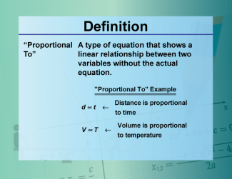 Video Definition 42--Equation Concepts--Proportional To