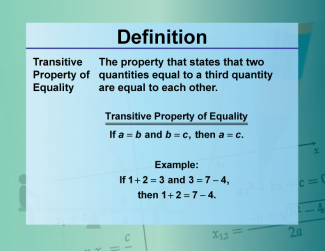 Definition--Equation Concepts--Transitive Property of Equality